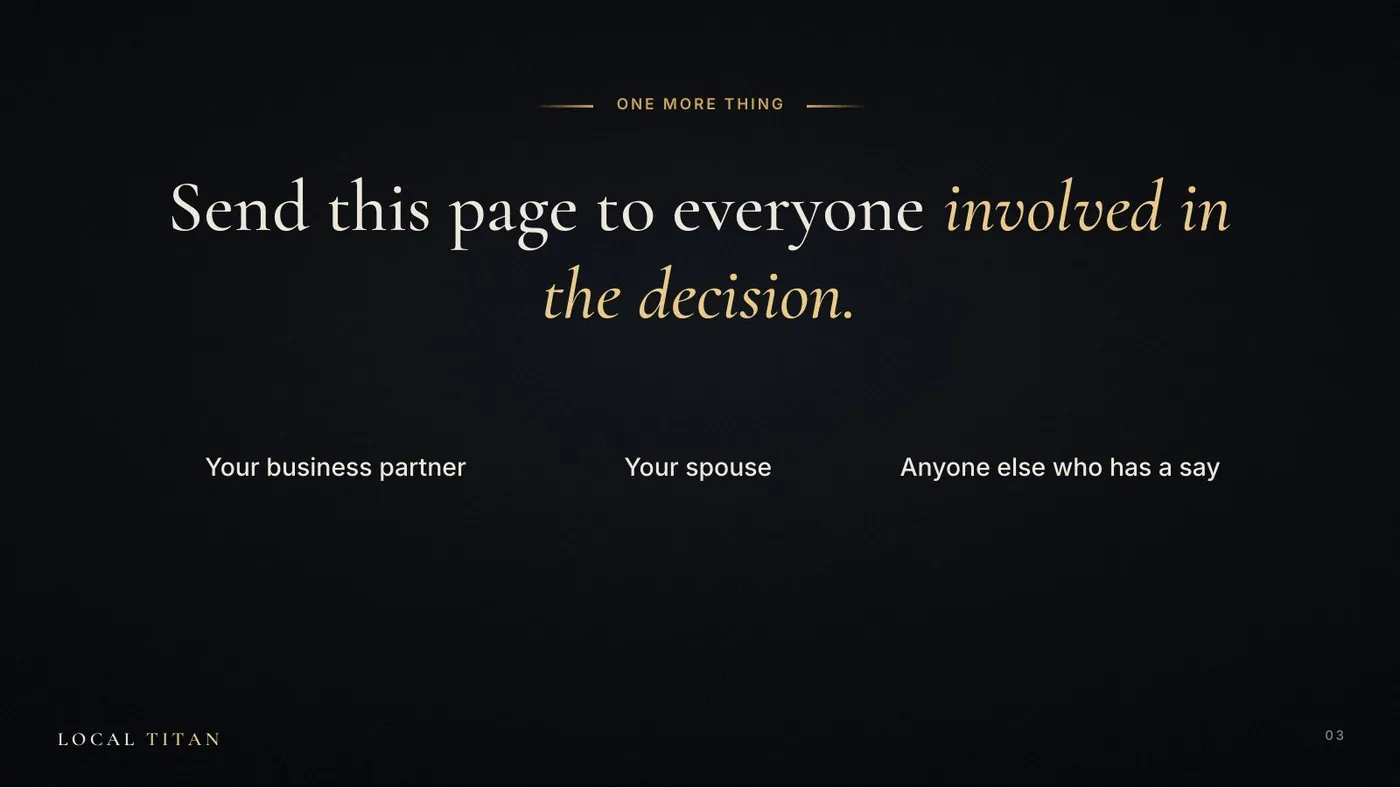 Slide: Send this page to everyone involved in the decision.