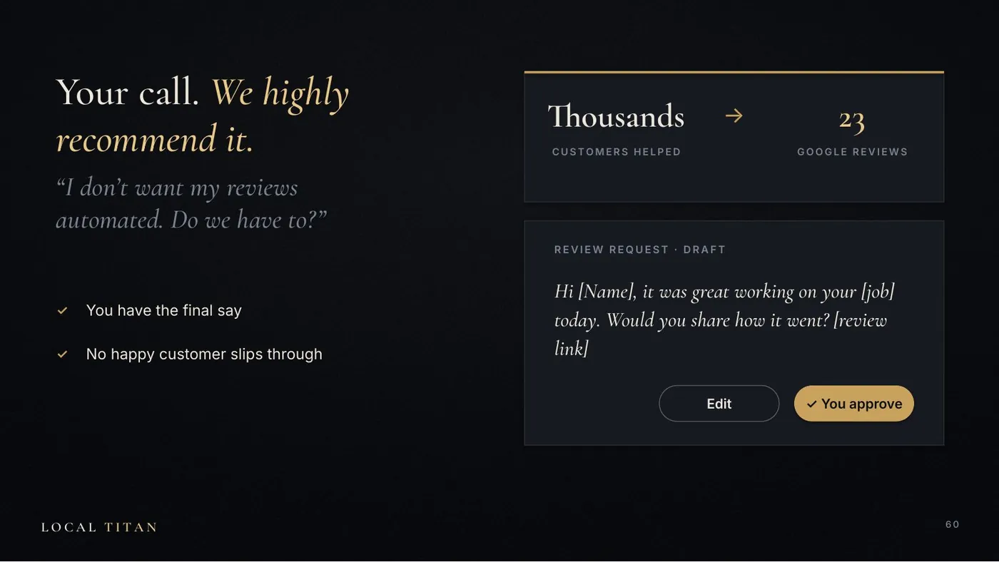 Slide: Your call. We highly recommend it. Thousands of customers helped, 23 Google reviews. A review request draft with Edit and You approve buttons.